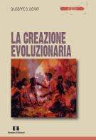 La creazione evoluzionaria di Giuseppe Sebastiano Devoti edito da Demian Edizioni