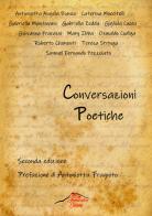Conversazioni poetiche. Antologia di poesia edito da Tomarchio