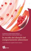 In ascolto dei disturbi del comportamento alimentare di Massimo Angelelli edito da Editoriale Romani