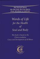 Words of life for the health of soul and body edito da Edizioni Gabriele - La Parola