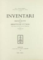 Inventari dei manoscritti delle biblioteche d'Italia vol.44 edito da Olschki