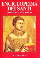 Bibliotheca sanctorum. Enciclopedia dei santi vol.11 edito da Città Nuova