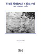 Studi medievali e moderni. Arte, letteratura, storia (2019) vol.2 edito da Paolo Loffredo