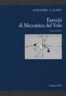 Esercizi di meccanica del volo. Nuova ediz. di Alessandro A. Quarta edito da Edizioni ETS