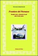 Frontiere del Parnasso. Identità etnica e dinamiche locali nella Focide antica di Giovanna Daverio Rocchi edito da Edizioni dell'Orso