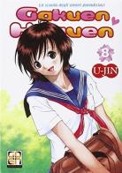 Gakuen heaven vol.8 di U-Jin edito da Goen