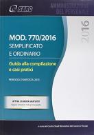 Il modello 770/2016 semplificato ed ordinario edito da Seac