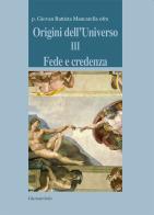 Origini dell'universo vol.3 di Giovan Battista Mancarella edito da Grifo (Cavallino)