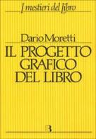 Il progetto grafico del libro di Dario Moretti edito da Editrice Bibliografica