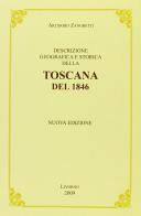 Descrizione geografica e storica della Toscana del 1848 di Artidoro Zanobetti edito da Esculapio