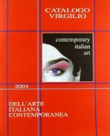 Catalogo Virgilio dell'arte italiana contemporanea edito da Argo