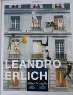 Leandro Erlich. Oltre la soglia. Catalogo della mostra (Milano, 22 aprile-4 ottobre 2023). Ediz. italiana e inglese edito da Arthemisia Books