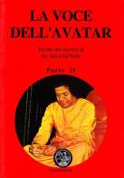 La voce dell'Avatar vol.2 di Sai Baba edito da Milesi