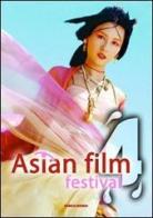 Asian film festival vol.4 edito da Federazione Italiana Cineforum
