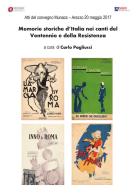 Memorie storiche d'Italia nei canti del ventennio e della Resistenza. Atti del Convegno Munacs (Arezzo, 20 maggio 2017) edito da Sprint24 Publishing
