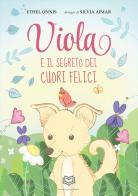 Viola e il segreto dei cuori felici di Ethel Onnis edito da Nonsolopoesie Edizioni