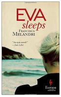 Eva sleeps di Francesca Melandri edito da Europa Editions