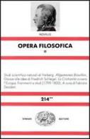 Opera filosofica vol.2 di Novalis edito da Einaudi