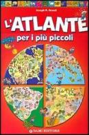 L' atlante per i più piccoli di Giorgio P. Panini, Peter Holeinone edito da Dami Editore