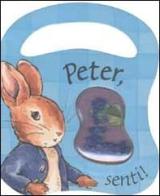 Peter, senti! di Beatrix Potter edito da Sperling & Kupfer