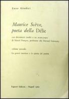 Maurice Scève, poeta della Délie vol.2 di Enzo Giudici edito da Liguori