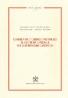 Commento giuridico-pastorale al decreto generale sul matrimonio canonico edito da Libreria Editrice Vaticana