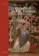 Terremoto in Val Padana. 1117, la terra sconquassa e sprofonda edito da Scripta