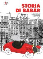 Storia di Babar. Ediz. a colori di Jean de Brunhoff edito da Pulce