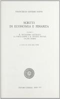 Scritti di economia e finanza vol.1 di F. Saverio Nitti edito da Laterza