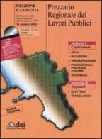 Prezzario regionale dei lavori pubblici. Regione Campania. Con CD-ROM edito da DEI