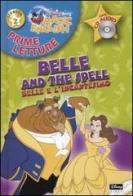 Magic English. Belle and the spell-Belle e l'incantesimo. Con CD Audio edito da Walt Disney Company Italia