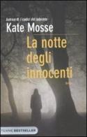 La notte degli innocenti di Kate Mosse edito da Piemme