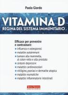 Vitamina D. Regina del sistema immunitario di Paolo Giordo edito da Terra Nuova Edizioni