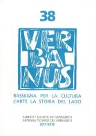 Verbanus. Rassegna per la cultura, l'arte, la storia del lago vol.38 edito da Alberti