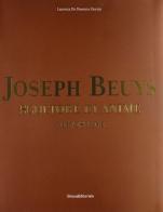 Joseph Beuys. Scultore di anime. Olivestone. 49ª Esposizione internazionale d'arte (Venezia) edito da Silvana