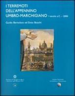 I terremoti dell'Appennino umbro-marchigiano. I secolo a. C.-2000 di Guido Bertolaso, Enzo Boschi edito da SGA