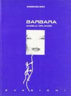 Barbara di Angelo Orlando edito da Gaffi Editore in Roma