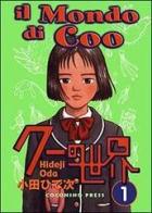 Il mondo di Coo vol.1 di Hideji Oda edito da Coconino Press