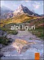 Nel cuore delle Alpi Liguri di Andrea Parodi, Roberto Pockaj, Andrea Costa edito da Parodi