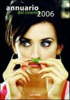 Annuario del cinema: stagione 2005-2006 edito da Federazione Italiana Cineforum