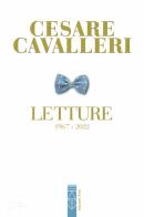 Letture (1967-2022) di Cesare Cavalleri edito da Ares