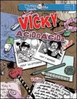 Vicky. AcidoAcida vol.1 di Suri edito da Cyrano Comics