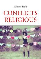 Conflicts religious di Salvatore Sottile edito da Youcanprint