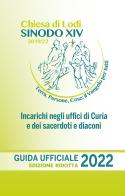 La diocesi di Lodi. Guida ufficiale 2022. Ediz. ridotta edito da PMP Edizioni