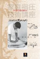 Masunaga Shiatsu manuals 3rd month di Shizuto Masunaga edito da Shiatsu Milano Editore