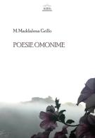 Poesie omonime di Maddalena Grillo edito da Diadema