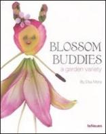 Blossom buddies. A garden variety. Ediz. illustrata di Elsa Mora edito da TeNeues