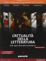 Attualità della letteratura. Con Laboratorio competenze-Antologia Divina Commedia. Per le Scuole superiori. Con e-book. Con espansione online vol.1 di Guido Baldi, Silvia Giusso, Mario Razetti edito da Paravia