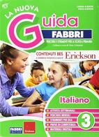 La nuova guida Fabbri. Italiano. Guida per l'insegnante della 3ª classe elementare edito da Fabbri