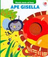 Ape Gisella. Ediz. a colori di Gabriele Clima edito da La Coccinella